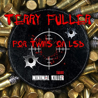 mkt146 : Terry Fuller - Porn Twins On Lsd (Original Mix) by Sdl Recordings Gbr & Sublabels ( Official )