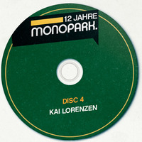 12 Jahre Monopark Promo Mix - Kai Lorenzen by Steve Stix
