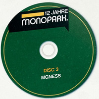 12 Jahre Monopark Promo Mix - MGness by Steve Stix