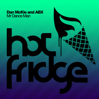 Dan McKie and ABX - Mr Dance Man by andyabx