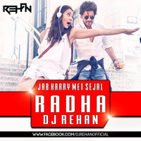 Radha (JHMS) Dj Rehan Remix by Dj Rehan