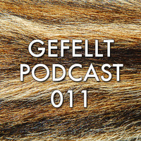 GEFELLT Podcast 011 - HOLGER HECLER by Holger Hecler