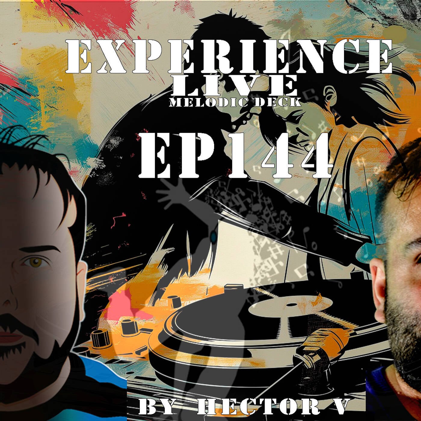 Experience Live Melodic Deck EP144 By Hector V (24-04-2025) episode artwork