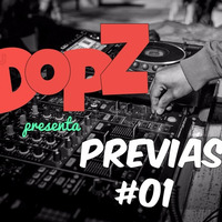 Dj Dopz - Previas #01 by DJ DOPZ