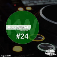 The Podcast - #24 August 2017 by KlangWürfel