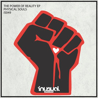 IS049 / The Power of Reality - Physical Souls