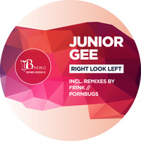 Junior Gee - Right Look Left (Pornbugs Remix) by Pornbugs