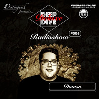 Distinguish pres. Deep Dive Deluxe Radioshow #004 w/Domsn by Distinguish