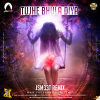 JSM33T - Tujhe Bhula Diya [Remix] - Demo by JSM33T