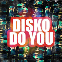 Timboletti - Disko Do You by timboletti