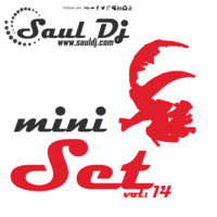 Mini Set (House beats) - Vol.14 by Saúl Hernández (AKA: Saúl Dj)