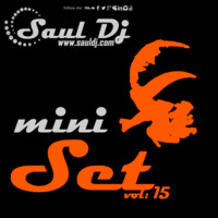 Mini Set (House beats) - Vol.15 by Saúl Hernández (AKA: Saúl Dj)