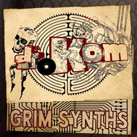 dJ.Kom - Grim Synths ft. AnG.GwR by dJ.Kom