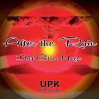 After The Rain - Deep Gitano Houze - By UPK Onesixfive by UPK Onesixfive