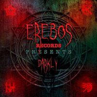 Erebos Records Presents #3 Darkly by Erebos Records