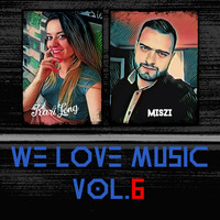 Kari Long &amp; Miszi - We Love Music Vol.6 - seciki.pl by Kari Long