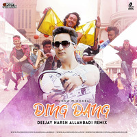 Ding Dang (Munna Michael) - Deejay Harsh Allahbadi Remix by Deejay Harsh Allahbadi