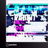 Premiere: M.A.N.D.Y - Rabbit Mountain (8 AM Version)(Get Physical) by EGPodcast