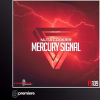 Premiere: Nuta Cookier - Mercury Signal (Future Scope) by EGPodcast