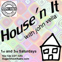 House'n it, Ep 013 by john vella