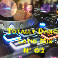Totally Dance - Latin Mix N° 02 by Dj Bo Beat
