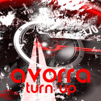 TURN UP (TEASER) by Avorra