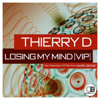 Thierry D - Losing My Mind (Mark Bionic VIP Mix) | OUT NOW! by DivisionBass Digital (Label)