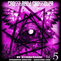 Crossbreed Crossover Vol. 5 by Staubfänger | Ģħøş†:Ðяυм