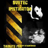 Instigator vs SveTec - Tribute-Mix by Staubfänger | Ģħøş†:Ðяυм