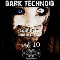 Dark Technoid Vol.10 by Staubfänger | Ģħøş†:Ðяυм