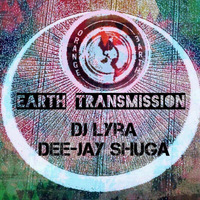 Orange Earth - Earth Transmission 004 - DJ Lyra & Dee-Jay Shuga Collaboration Mix by DeeJayShuga
