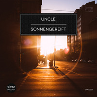 [dtpod025] Uncle - Sonnengereift by Deeptakt Records