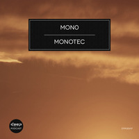 [dtpod017] mon0 - Monotec by Deeptakt Records