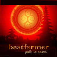 Beatfarmer - Path to Peace (live edit) by beatfarmer