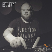 Dominic Banone - Redrum Radioshow #025 by Dominic Banone
