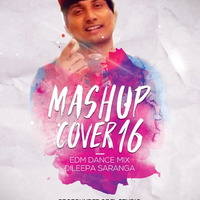 2017 Mashup Cover 16 EDM Dance Remix BY DJ Thisaru X-Mashes Deejays by DJ Thisaru