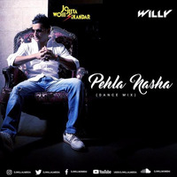 Pehla Nasha  / Jo Jeeta Wohi Sikandar- Dj Willy Remix (preview ) by William Almeida