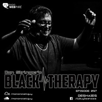 Deshaies - Black Therapy EP097 on Radio WebPhre.com by Dan Stringer