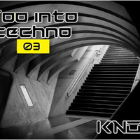 TOO INTO TECHNO 3 by BRANDON KNOX