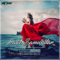 Saat Samundar (Remix) - DJ SN by SNEXO