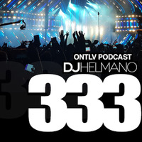 ONTLV PODCAST - Trance From Tel-Aviv - Episode 333 - Mixed By DJ Helmano by DJ Helmano