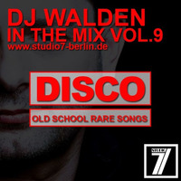 In The Mix Vol. 09 - Old School Rare Songs Mix 1 by Studio 7 Berlin