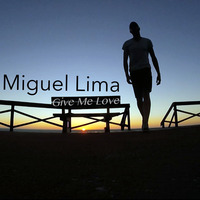 Miguel Lima - Give Me Love (Instrumental Mix) by Miguel Lima (Official)