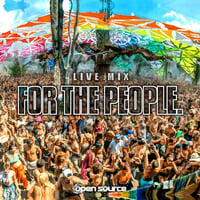 For The People [Live Mix] by djopensource