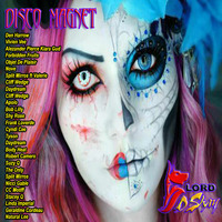 Dj Lord Dshay   Disco Magnet by DjLord Dshay