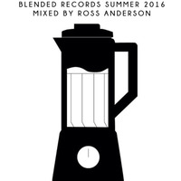 Blended Records Summer Promo Mix - July 2016 by Ross Anderson