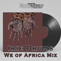 We of Africa mix(Irie Drums mix) by Irie Drums