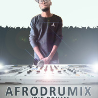 AFRODRUMIX(IRIE DRUMS MIX) by Irie Drums