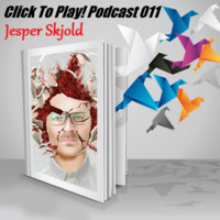 Click To Play! Podcast 011 - Jesper Skjold by Click To Play! Podcast