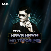 Hawa Hawa ( MA Tapori Mix ) - Dj Mafia Arjun by DJ MAFIA ARJUN